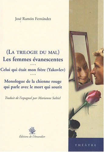 La trilogie du mal