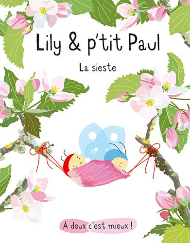 Lily & p'tit Paul. La sieste