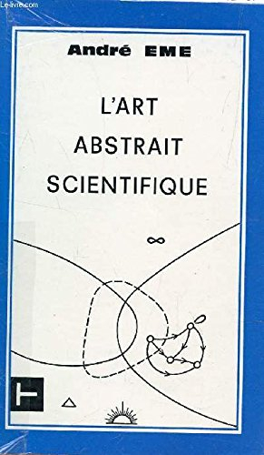 L'Art abstrait scientifique