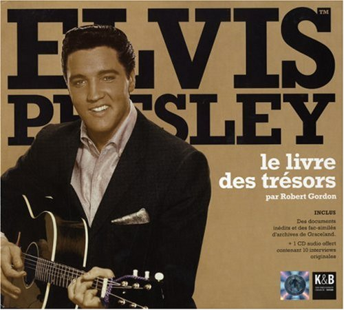 Elvis Presley : le livre des trésors