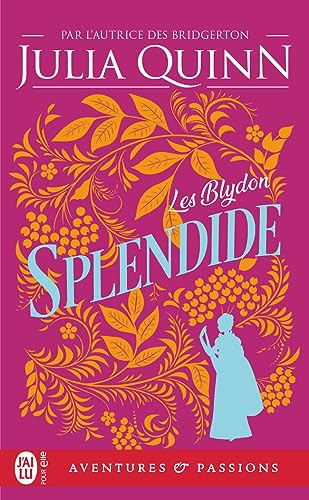 Les Blydon. Vol. 1. Splendide