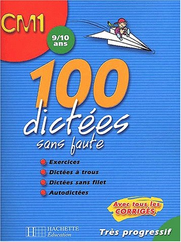 100 dictées sans faute, CM1