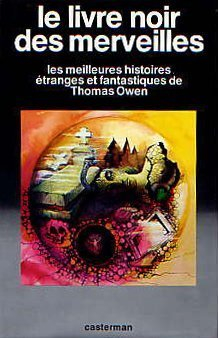 Le livre noir des merveilles : les meilleures histoires étranges et fantastiques