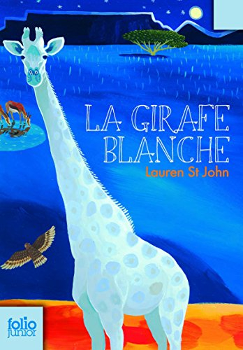 Les mystères de la girafe blanche. Vol. 1. La girafe blanche