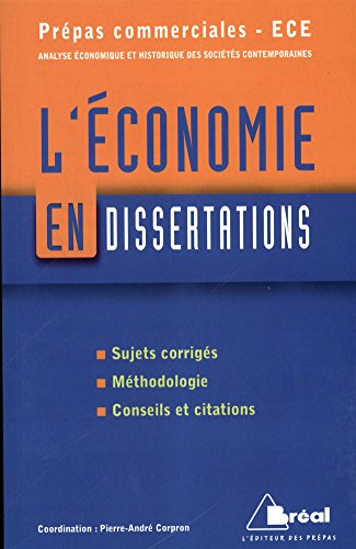 L'économie en dissertations : prépas commerciales ECE