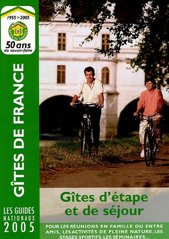 Gîtes d'étape et de séjour 2005