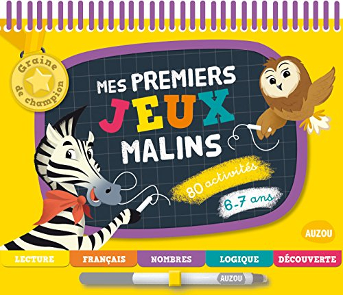 Mes premiers jeux malins, 6-7 ans : 80 activités