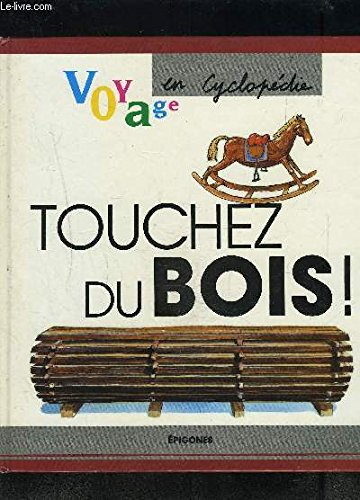 Touchez du bois !