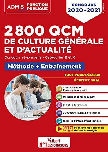 2.800 QCM de culture générale et d'actualité : concours et examens, catégories B et C : méthode + en