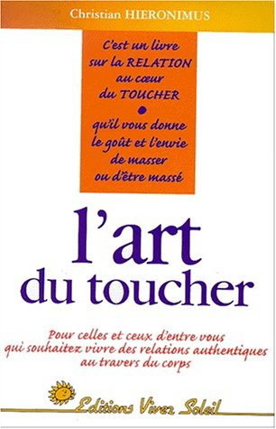 L'art du toucher : du corps avoir au corps être