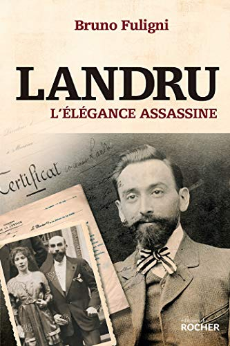 Landru : l'élégance assassine