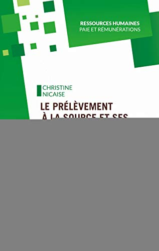 Le prélèvement à la source et ses particularités en DSN : principes, fonctionnement, transmission et