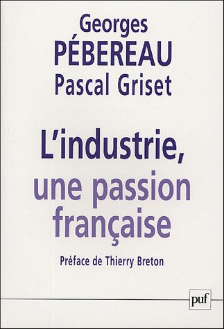 L'industrie, une passion française