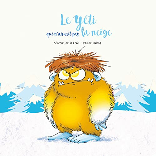 Le yéti qui n'aimait pas la neige