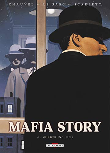 Mafia story. Vol. 4. Murder Inc. : 2e partie