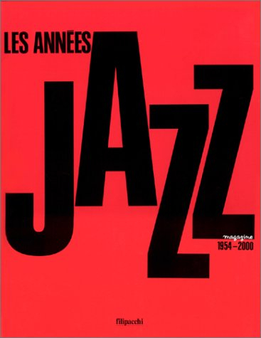 Les années Jazz magazine : 1954-2000