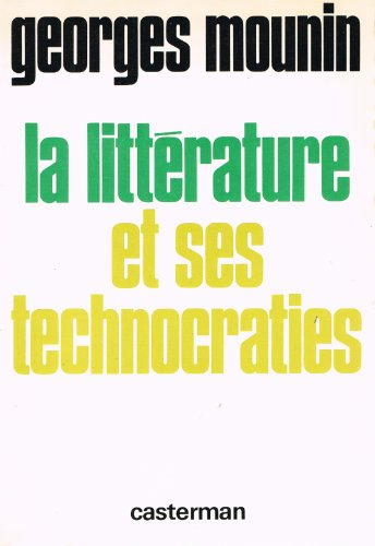 La Littérature et ses technocraties