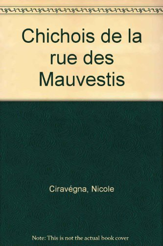 Chichois de la rue des Mauvestis