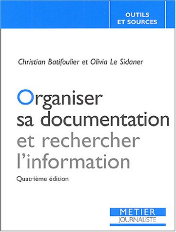Organiser sa documentation et rechercher l'information