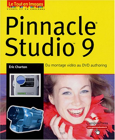 Montage vidéo et DVD authoring avec Pinnacle Studio 9