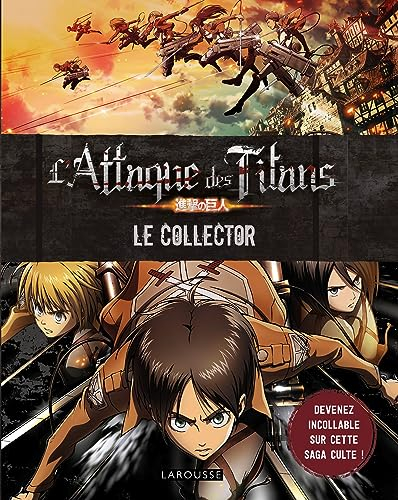 L'attaque des Titans : le collector : devenez incollable sur cette saga culte !