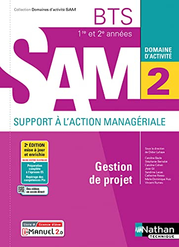 Gestion de projet BTS 1re et 2e années SAM, support à l'action managériale : domaine d'activité 2