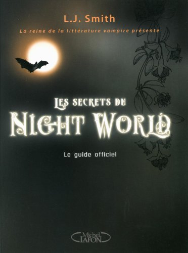 Les secrets du Night world : le guide officiel