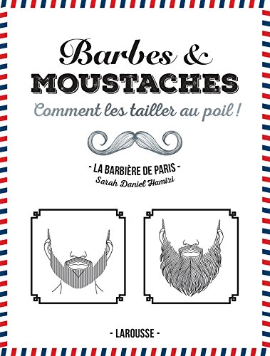 Barbes & moustaches : comment les traiter au poil !