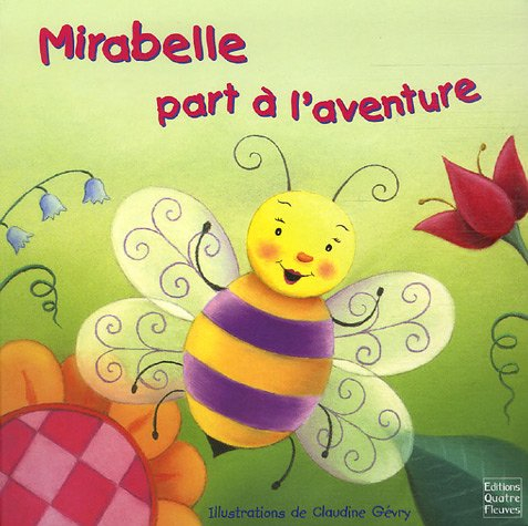 Mirabelle part à l'aventure