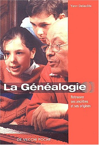 La généalogie : retrouvez ses ancêtres et ses origines