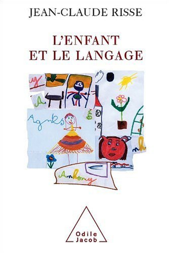 L'enfant et le langage : de la naissance à la mort