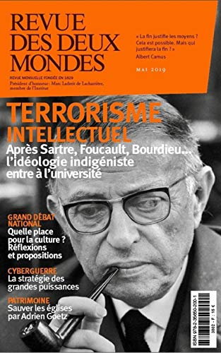 Revue des deux mondes, n° 5 (2019). Terrorisme intellectuel : après Sartre, Foucault, Bourdieu... l'