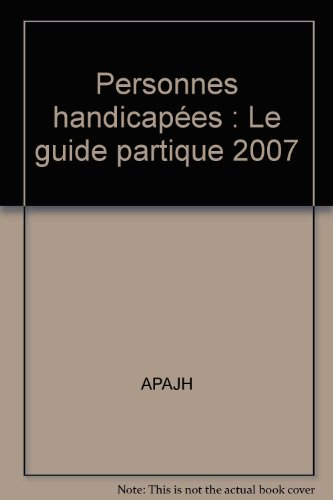 Personnes handicapées : le guide pratique