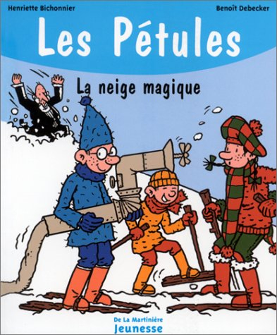 Les Pétules. Vol. 7. La neige magique