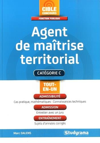 Agent de maîtrise territorial : catégorie C : tout-en-un