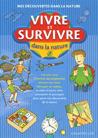 Vivre et survivre dans la nature