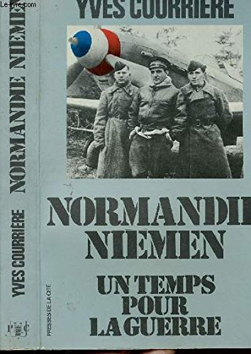 normandie niemen - un temps pour la guerre