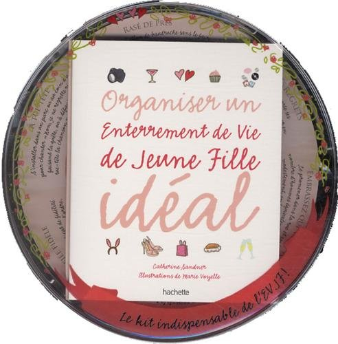 Organiser un enterrement de vie de jeune fille idéal : le kit indispensable !