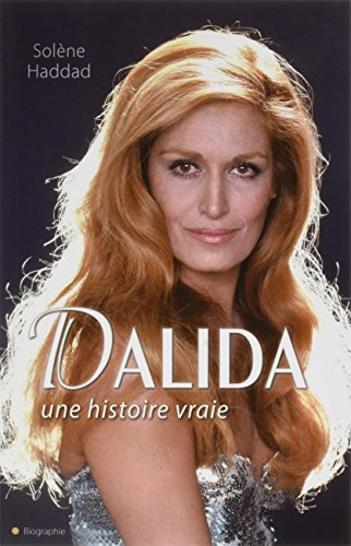 Dalida, une histoire vraie