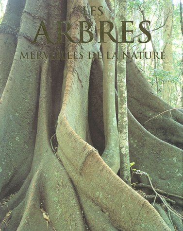 Les arbres : merveilles de la nature