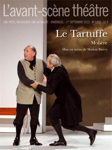 Avant-scène théâtre (L'), n° 1328. Le Tartuffe