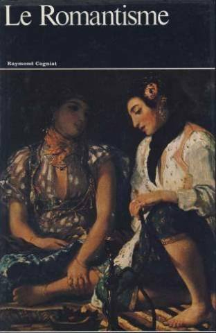 le romantisme - histoire générale de la peinture n,15 - editions rencontre lausanne 1966