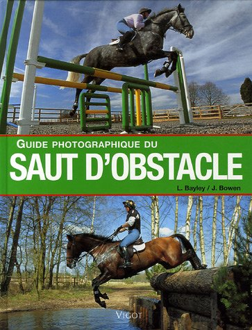 Guide photographique du saut d'obstacle