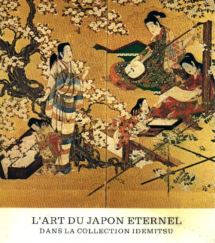 l'art du japon éternel dans la collection idemitsu. catalogue d'exposition, paris, musée du petit pa