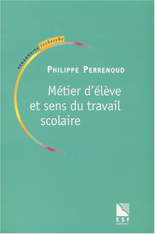 Métier d'élève et sens du travail scolaire