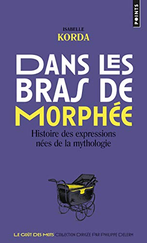 Dans les bras de Morphée : histoire des expressions nées de la mythologie