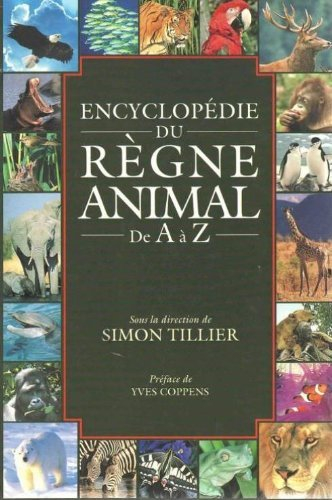 encyclopédie du règne animal de a à z