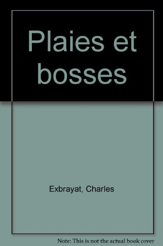 plaies et bosses