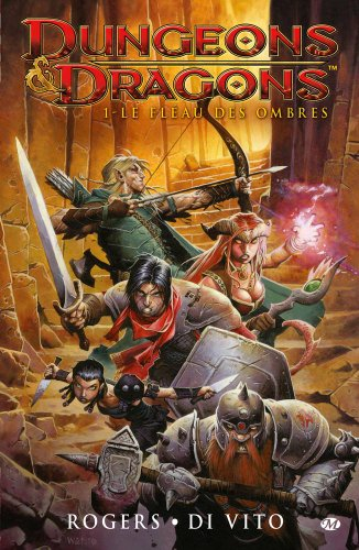 Dungeons & dragons. Vol. 1. Le fléau des ombres