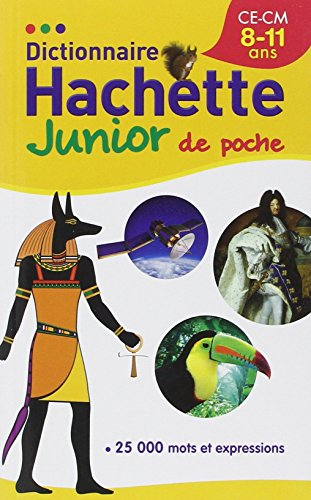 Dictionnaire Hachette junior de poche : CE-CM, 8-11 ans